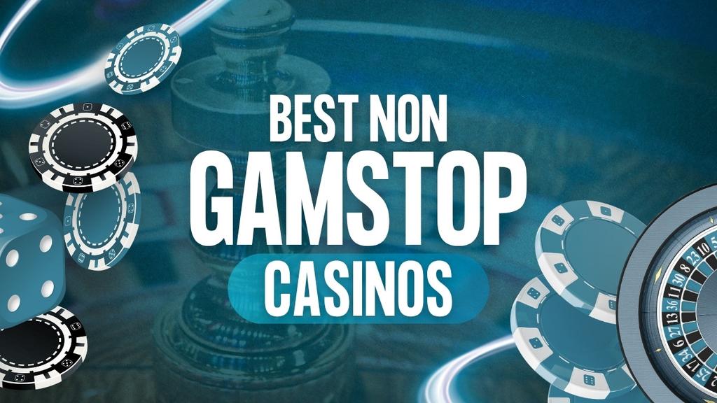Explore Betting Sites Not On GamStop for Unlimited Betting Freedom