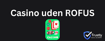 Bedste Online Casino uden RoFUS - Spil Uden Bekymringer 942810081